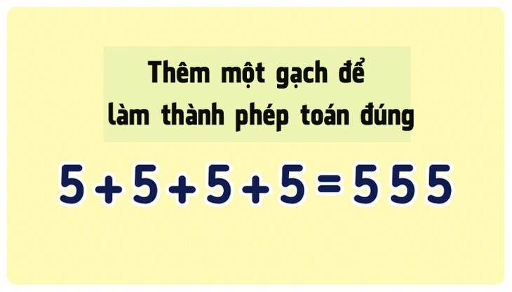 Hãy di chuyển 1 que diêm để có phép tính đúng - Ảnh 4.