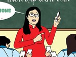 Thách thức của môn văn khi điện thoại di động vào lớp học