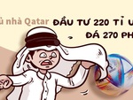 Nỗi buồn của 'đá' - Từ Qatar đến vỉa hè Hà Nội