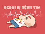 Ngoại bị bệnh tim
