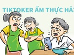 Nhà hàng, quán ăn ngại TikToker