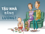 Phấn khởi vì đến đời con đã tậu được nhà bằng lương