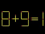 Thử tài IQ: Di chuyển một que diêm để 8+9=1 thành phép tính đúng