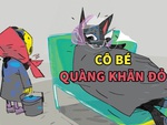 Cô bé quàng khăn đỏ chê 'bà ngoại' xấu