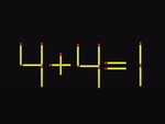 Thử tài IQ: Di chuyển hai que diêm để 4+4=1 thành phép tính đúng