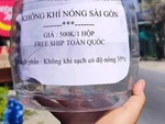 Ảnh vui 24-1: Không khí nóng Sài Gòn thành 'hàng hot' ở miền Bắc