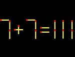 Thử tài IQ: Di chuyển một que diêm để 7+7=111 thành phép tính đúng