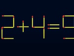Thử tài IQ: Di chuyển một que diêm để 2+4=9 thành phép tính đúng