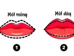 Hình dáng môi hé lộ bí mật tính cách của bạn