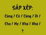 Thử tài tiếng Việt: Sắp xếp các từ sau thành câu có nghĩa (P79)