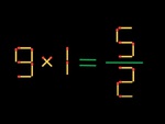 Thử tài IQ: Di chuyển một que diêm để 9x1=5/2 thành phép tính đúng