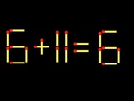 Thử tài IQ: Di chuyển một que diêm để 6+11=6 thành phép tính đúng