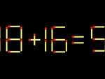 Thử tài IQ: Di chuyển một que diêm để 18+16=5 thành phép tính đúng