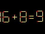 Thử tài IQ: Di chuyển một que diêm để 16+8=9 thành phép tính đúng