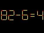 Thử tài IQ: Di chuyển một que diêm để 82-6=4 thành phép tính đúng