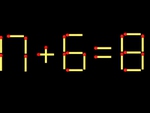 Thử tài IQ: Di chuyển một que diêm để 17+6=8 thành phép tính đúng