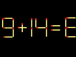 Thử tài IQ: Di chuyển một que diêm để 9+14=8 thành phép tính đúng