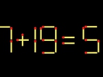 Thử tài IQ: Di chuyển một que diêm để 7+19=5 thành phép tính đúng