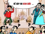 Tá hỏa với 'ca sĩ' đám cưới, không lẽ lại đuổi xuống?