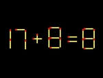 Thử tài IQ: Di chuyển một que diêm để 17+8=8 thành phép tính đúng