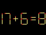 Thử tài IQ: Di chuyển một que diêm để 17+6=8 thành phép tính đúng