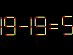 Thử tài IQ: Di chuyển một que diêm để 19-19=5 thành phép tính đúng