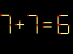 Thử tài IQ: Di chuyển một que diêm để 7+7=6 thành phép tính đúng