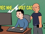 Việc nhẹ... volt cao!