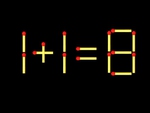 Thử tài IQ: Di chuyển một que diêm để 1+1=8 thành phép tính đúng
