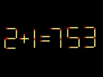 Thử tài IQ: Di chuyển một que diêm để 2+1=753 thành phép tính đúng