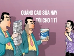 Quảng cáo sữa giả, được tiền mất tiếng