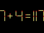 Thử tài IQ: Di chuyển một que diêm để 7+4=117 thành phép tính đúng