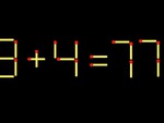 Thử tài IQ: Di chuyển một que diêm để 3+4=77 thành phép tính đúng