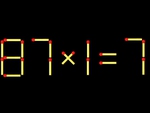 Thử tài IQ: Di chuyển một que diêm để 87x1=7 thành phép tính đúng