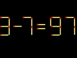 Thử tài IQ: Di chuyển một que diêm để 3-7=97 thành phép tính đúng