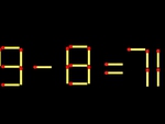 Thử tài IQ: Di chuyển một que diêm để 9-8=71 thành phép tính đúng