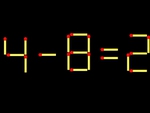 Thử tài IQ: Di chuyển một que diêm để 4-8=2 thành phép tính đúng