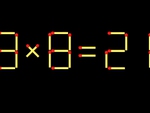 Thử tài IQ: Di chuyển một que diêm để 3x8=21 thành phép tính đúng