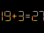 Thử tài IQ: Di chuyển một que diêm để 19+3=27 thành phép tính đúng