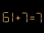 Thử tài IQ: Di chuyển một que diêm để 61+7=7 thành phép tính đúng