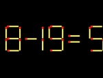 Thử tài IQ: Di chuyển một que diêm để 8-19=5 thành phép tính đúng