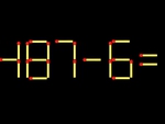 Thử tài IQ: Di chuyển một que diêm để 487-6=1 thành phép tính đúng