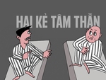 Tâm sự của hai kẻ tâm thần trong nhà đá