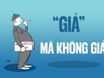 Đau đầu với những thứ 'giả mà không giả'