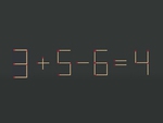 Thử tài IQ: Di chuyển một que diêm để 3+5-6=4 thành phép tính đúng
