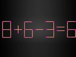 Thử tài IQ: Di chuyển một que diêm để 8+6-3=6 thành phép tính đúng