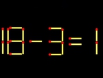 Thử tài IQ: Di chuyển một que diêm để 18-3=1 thành phép tính đúng
