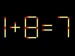 Thử tài IQ: Di chuyển một que diêm để 1+8=7 thành phép tính đúng