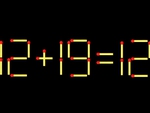 Thử tài IQ: Di chuyển một que diêm để 12+19=12 thành phép tính đúng
