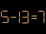 Thử tài IQ: Di chuyển một que diêm để 5-13=7 thành phép tính đúng